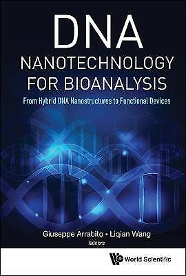#ad Dna Nanotechnology For Bioanalysis: From Hybrid Dna Nanostruc... 9781786343796