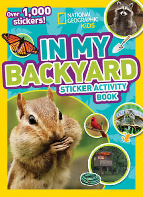 #ad National Geographic Kids In My Backyard Sticker Activity Book: Over VERY GOOD