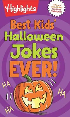 Best Kids#x27; Halloween Jokes Ever Highlights Joke Books VeryGood