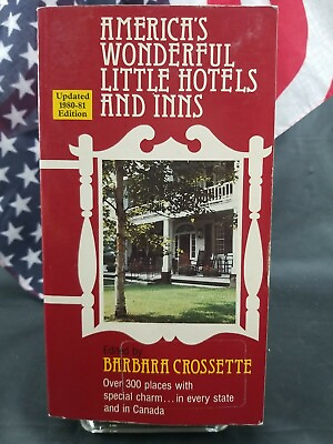 #ad America#x27;s Wonderful Little Hotels and Inns by Barbara Crossette 1980 Paperback