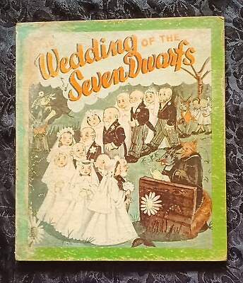 Wedding of the Seven Dwarfs to Seven Dwarf Ladies by Harry C Appel 1952 Signed