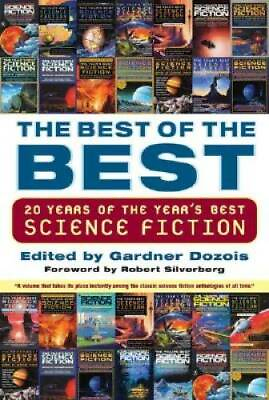 The Best of the Best: 20 Years of the Year#x27;s Best Science Fiction GOOD