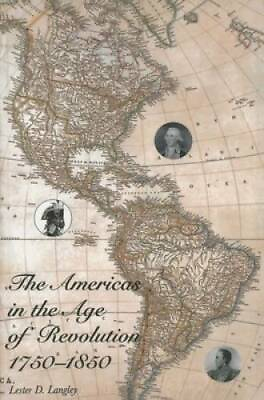 #ad The Americas in the Age of Revolution: 1750 1850 Paperback GOOD
