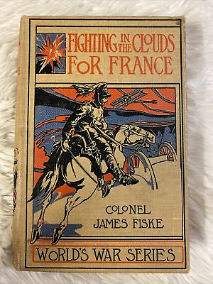Under Fire for Servia World#x27;s War Series Vol. 11915 by Colonel James Fiske G5