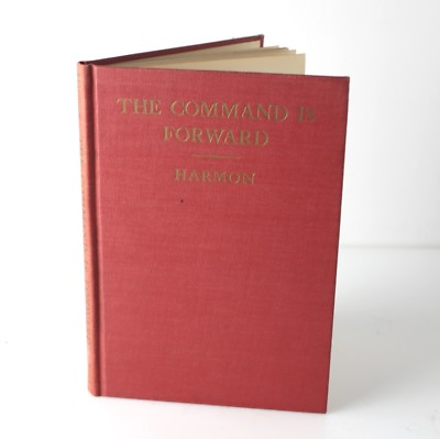 #ad Francis S. Harmon The Command is Forward 1st Ed Signed to Olivia de Havilland