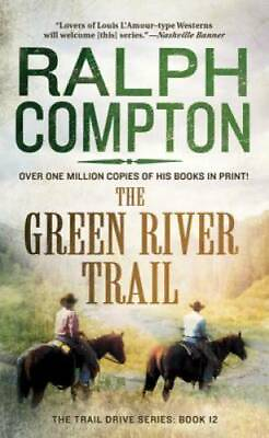 #ad The Green River Trail The Trail Drive Mass Market Paperback GOOD