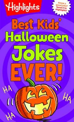 Best Kids#x27; Halloween Jokes Ever Highlights Joke Books Paperback GOOD