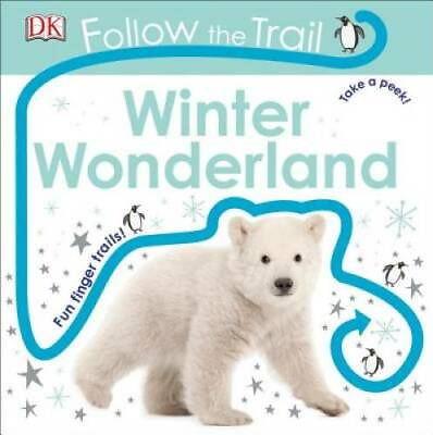 #ad Follow the Trail: Winter Wonderland Board book By DK GOOD