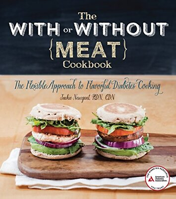 #ad The With or Without Meat Cookbook: The Flexible Approach to Flav