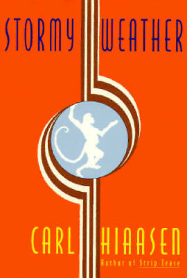 Stormy Weather Hardcover By Hiaasen Carl GOOD