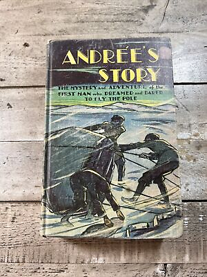 1930 Antique Flight Memoir quot;Andrée#x27;s Story... His Polar Flight 1897quot; Illus.