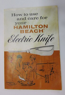 #ad 1960#x27;s Pamphlet Only How To Use and Care For Your Hamilton Beach Electric Knife