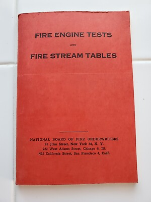 Vintage Fire Engine Tests amp; Fire Stream Tables Booklet. April 1953. Fifth editi