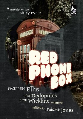 #ad RED PHONE BOX: A DARKLY MAGICAL STORY CYCLE By Salome Jones amp; Warren Ellis *VG*