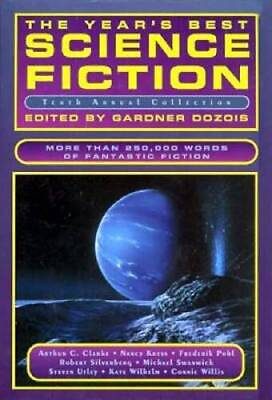 The Year#x27;s Best Science Fiction : Tenth Annual Collection Paperback GOOD