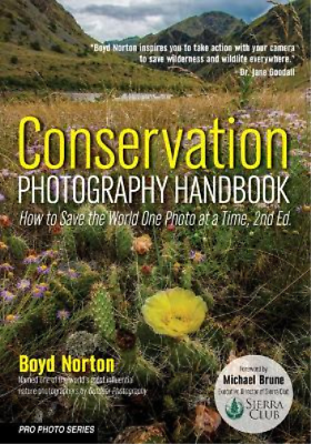 #ad Boyd Norton Conservation Photography Handbook Paperback Pro Photo