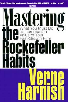 #ad Mastering the Rockefeller Habits: What You Must Do to Increase the Value GOOD