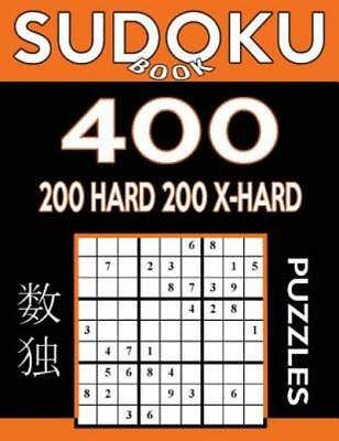 #ad Sudoku Book 400 Puzzles 200 Hard and 200 Extra Hard: Sudoku Puzzle Book Wi...
