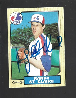 #ad 1987 Topps O PEE CHEE Autographed #366 Randy St. Claire card Montreal Expos