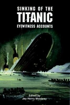 #ad Sinking of the Titanic: Eyewitness Accounts