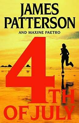 4th of July Hardcover By James Patterson VERY GOOD