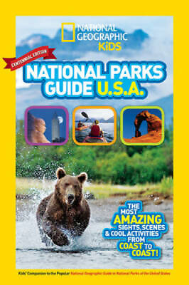 #ad National Geographic Kids National Parks Guide USA Centennial Edition: The GOOD