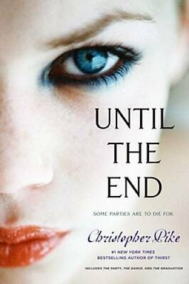 #ad Until the End: The Party; The Dance; The Graduation Final Friends GOOD