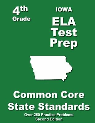 Iowa 4th Grade ELA Test Prep: Common Core Learning Standards