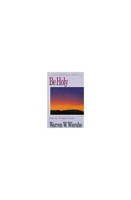 #ad Be Holy: An Old Testament Study ... by Wiersbe Warren W. Paperback softback