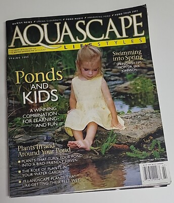 #ad Aquascape Lifestyles Magazine Water Gardening Ponds and Kids Spring 2005 2F3
