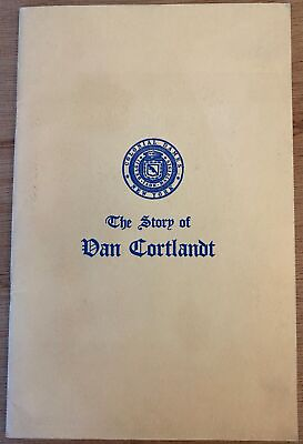 #ad #ad THE STORY OF VAN CORTLANDT by Colonial Dames of New York 1917