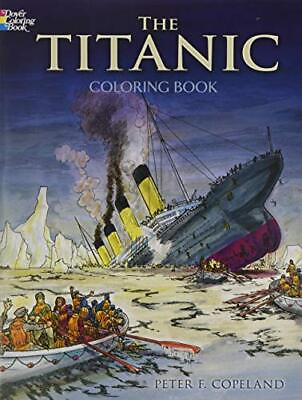 The Titanic Coloring Book Dover World History Coloring Books