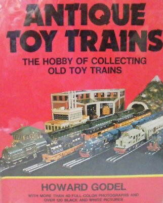 #ad Antique Toy Trains The Hobby of Collecting Old Toy Trains