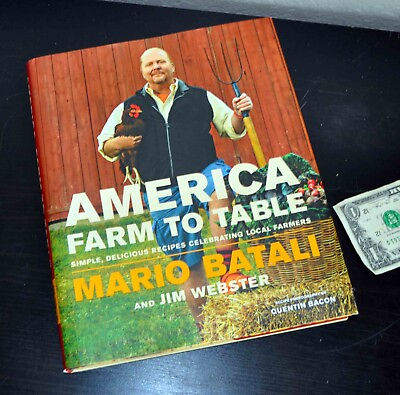 SIGNED MARIO BATALI: America Farm To Table Cookbook AUTOGRAPHED