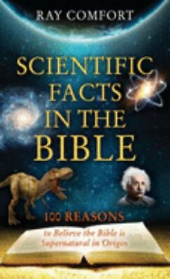 #ad Scientific Facts in the Bible: 100 Reasons to Believe the Bible is...