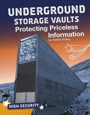Underground Storage Vaults : Protecting Priceless Information Library by Dul...