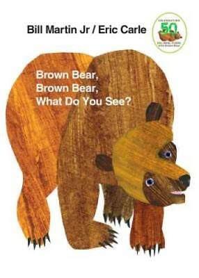 Brown Bear Brown Bear What Do You See? Board book By Martin Jr. Bill GOOD