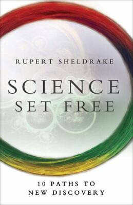 Science Set Free: 10 Paths to New Discovery by paperback