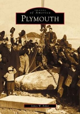#ad PLYMOUTH MA IMAGES OF AMERICA By James W. Baker **Mint Condition**