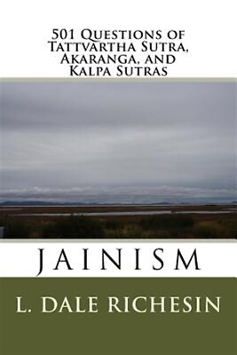 #ad 501 Questions of Tattvartha Sutra Akaranga and Kalpa Sutras: Jainism by Ric...