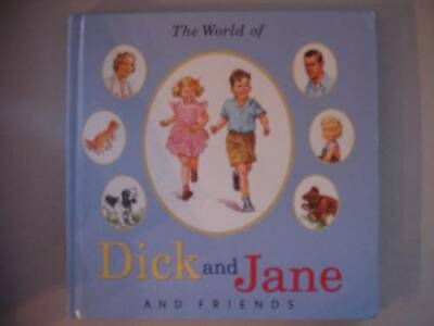 #ad The World of Dick and Jane and friends Hardcover GOOD