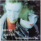 Swing Out Sister : Kaleidoscope World CD 2003 Expertly Refurbished Product