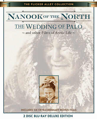 Nanook of the North: The Wedding of Palo and other Films of Artic Life New Blu