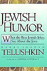 #ad Jewish Humor: What the Best Jewish Jokes Say About the Jews by Telushkin Josep