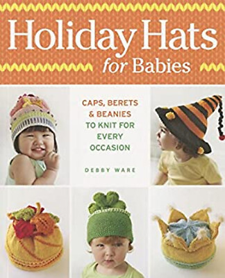 #ad Holiday Hats for Babies : Caps Berets and Beanies to Knit for Ev