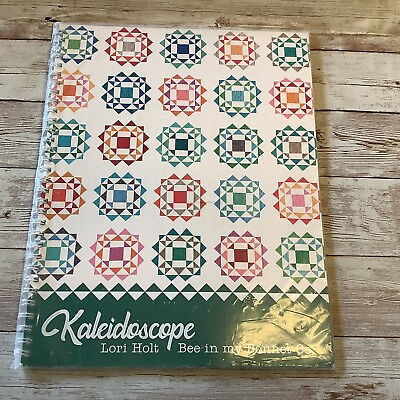 #ad Kaleidoscope By Lori Holt Bee In My Bonnet Co. Spiral Bound Quilt Book Sealed