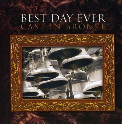 Best Day Ever Music CD Cast In Bronze 2016 08 02 CD Baby Very Good