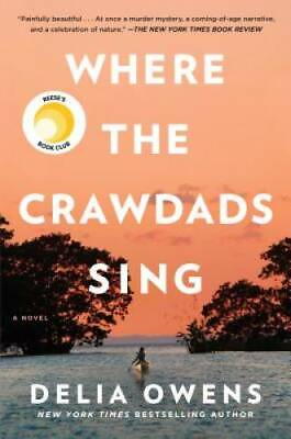 Where the Crawdads Sing Hardcover By Owens Delia GOOD