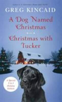A Dog Named Christmas and Christmas with Tu 1524762903 paperback Greg Kincaid