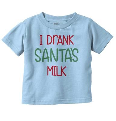 #ad I Drank Santa Claus Milk Christmas Holiday Unisex Toddler Kids Youth T Shirt